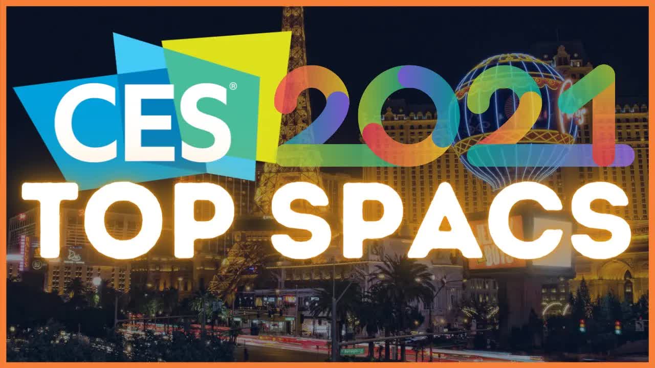 CES 2021 & Technology Top SPACs | SPACs Attack