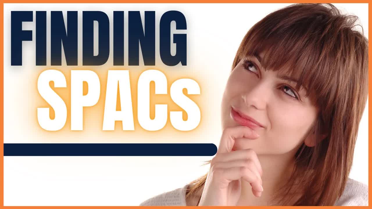 How To Find New SPAC Stocks | SPACs Attack