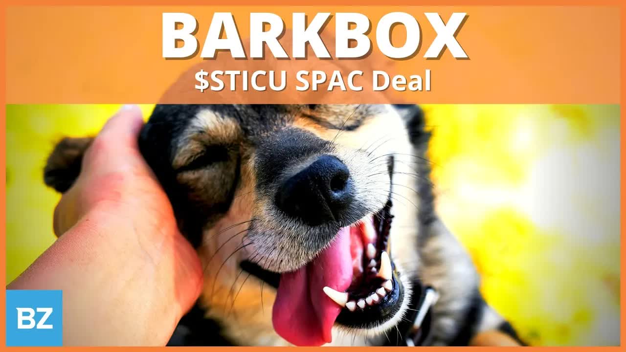 Barkbox SPAC Deal $STICU | SPACs Attack