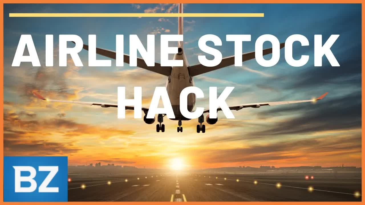 Is it too late to buy airline stocks? Airlines Stock Hack | ZingerNation