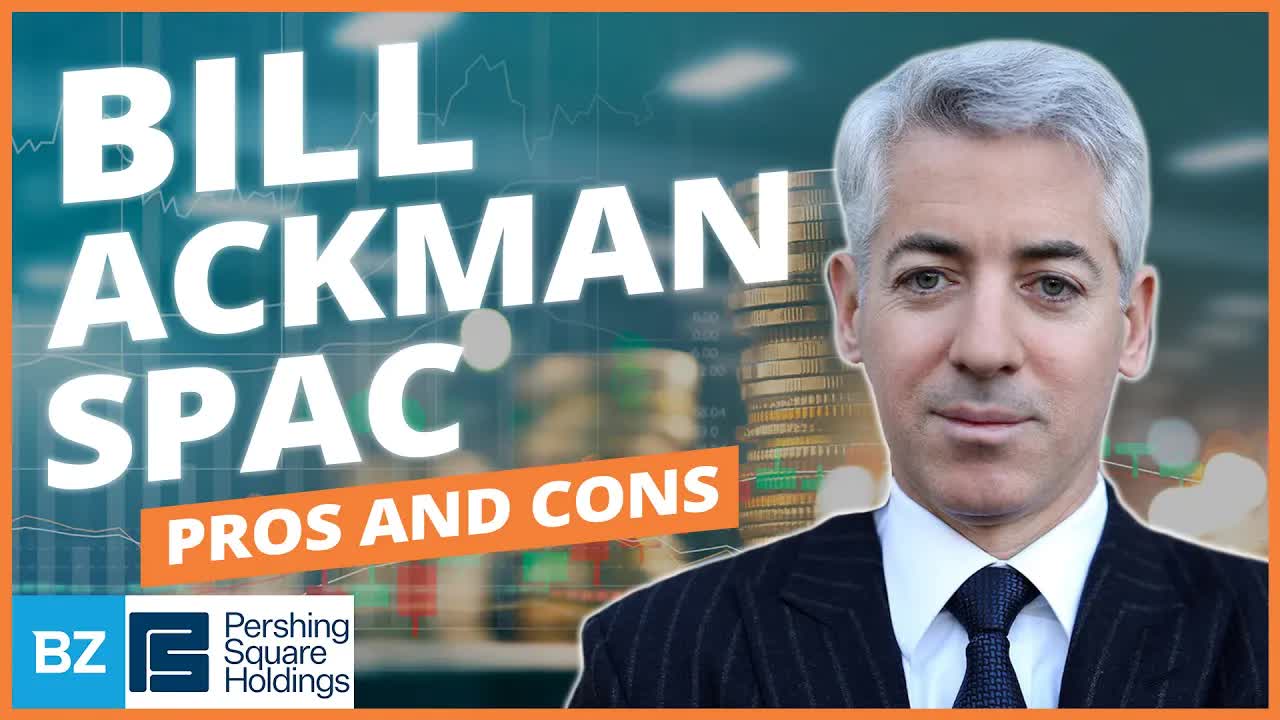 $PSTH The Bill Ackman SPAC; Pros And Cons | SPACs Attack