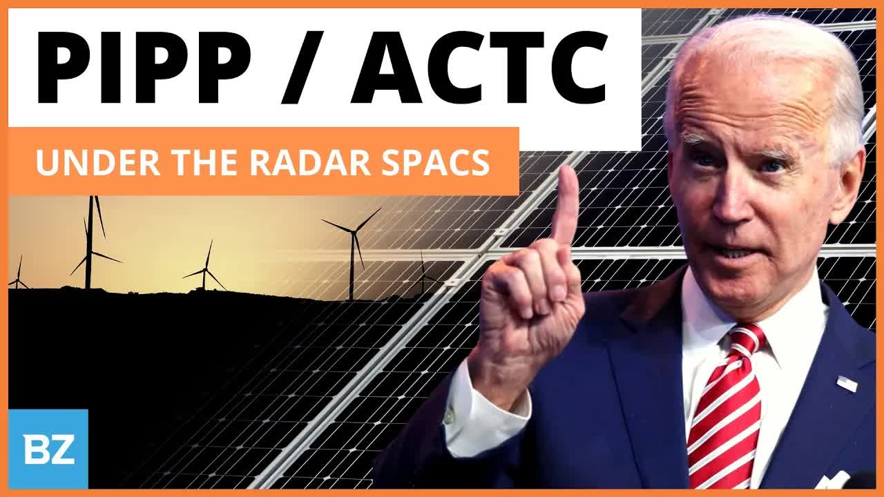 SPACs Attack Unlocks Joe Biden $PIPP $ACTC