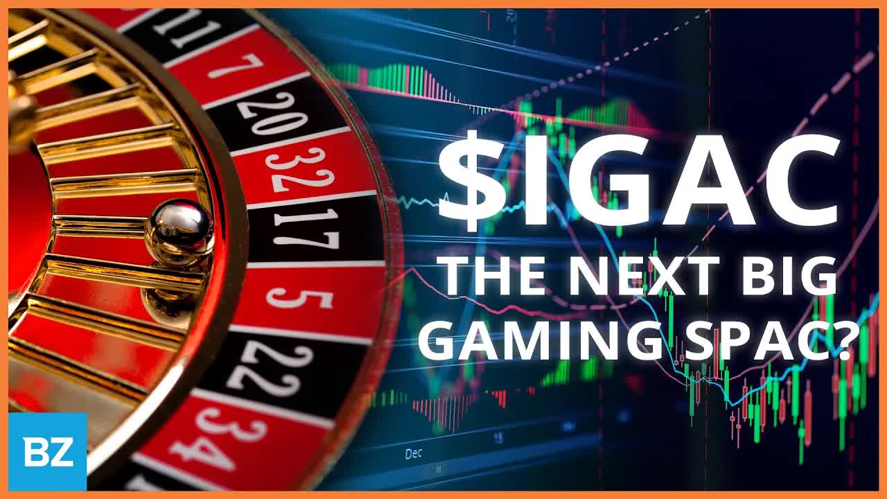 $IGAC Gaming SPAC IG Acquisition Corp | ZingerNation