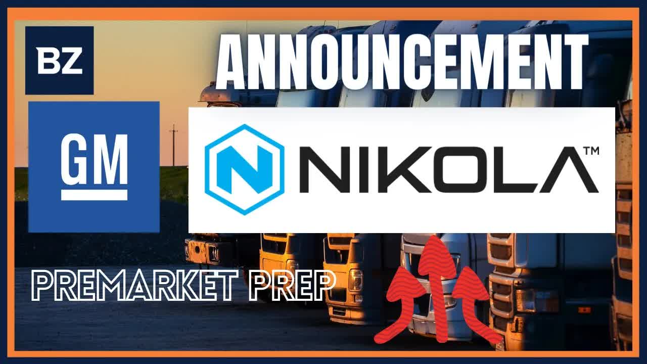$NKLA Nikola Motors A Buy or Sell? | PreMarket Prep 2Min Clip