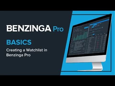 Learn How to Use the Benzinga Pro Watchlist Tool