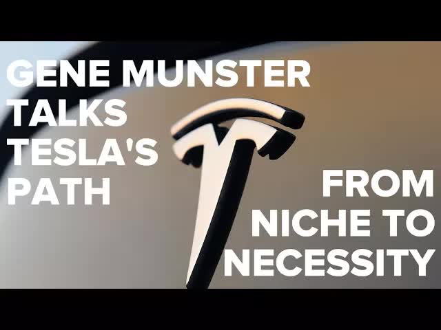 Gene Munster Talks Tesla's Path from Niche to Necessity