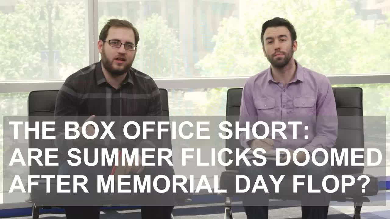 The Box Office Short: Are Summer Flicks Doomed After Memorial Day Flop?