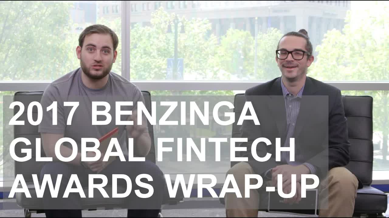 2017 Benzinga Global FinTech Awards Wrap-Up