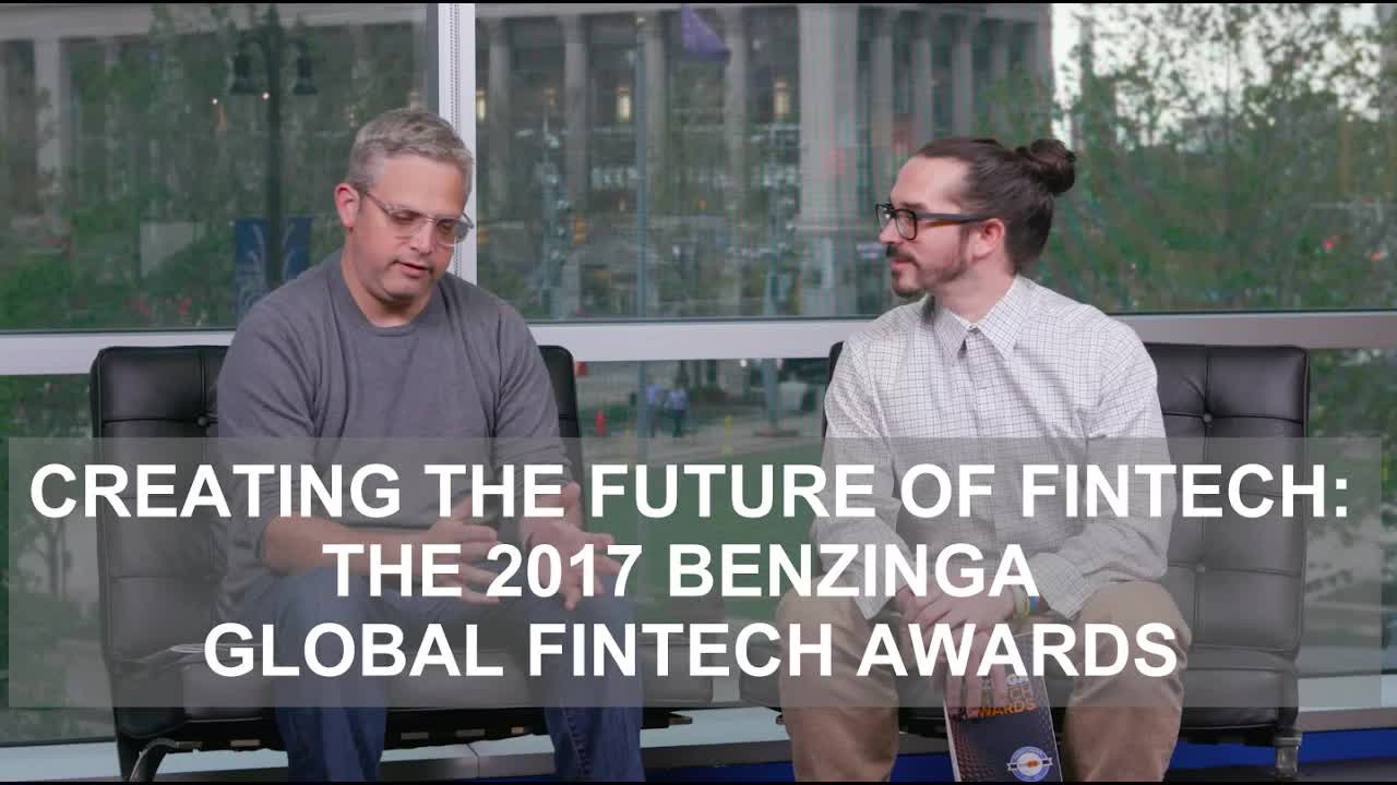 Creating the Future of Fintech: The 2017 Benzinga Global Fintech Awards