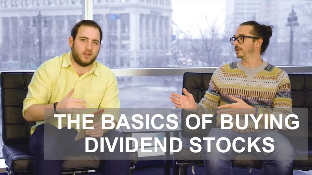 The Basics of Buying Dividend Stocks