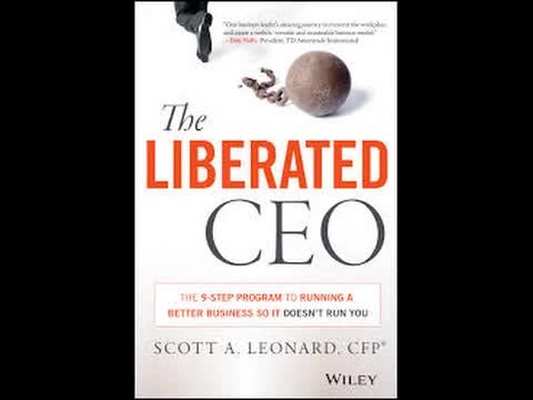 Scott Leonard, Author of "The Liberated CEO" - #PreMarket Prep for August 5, 2014
