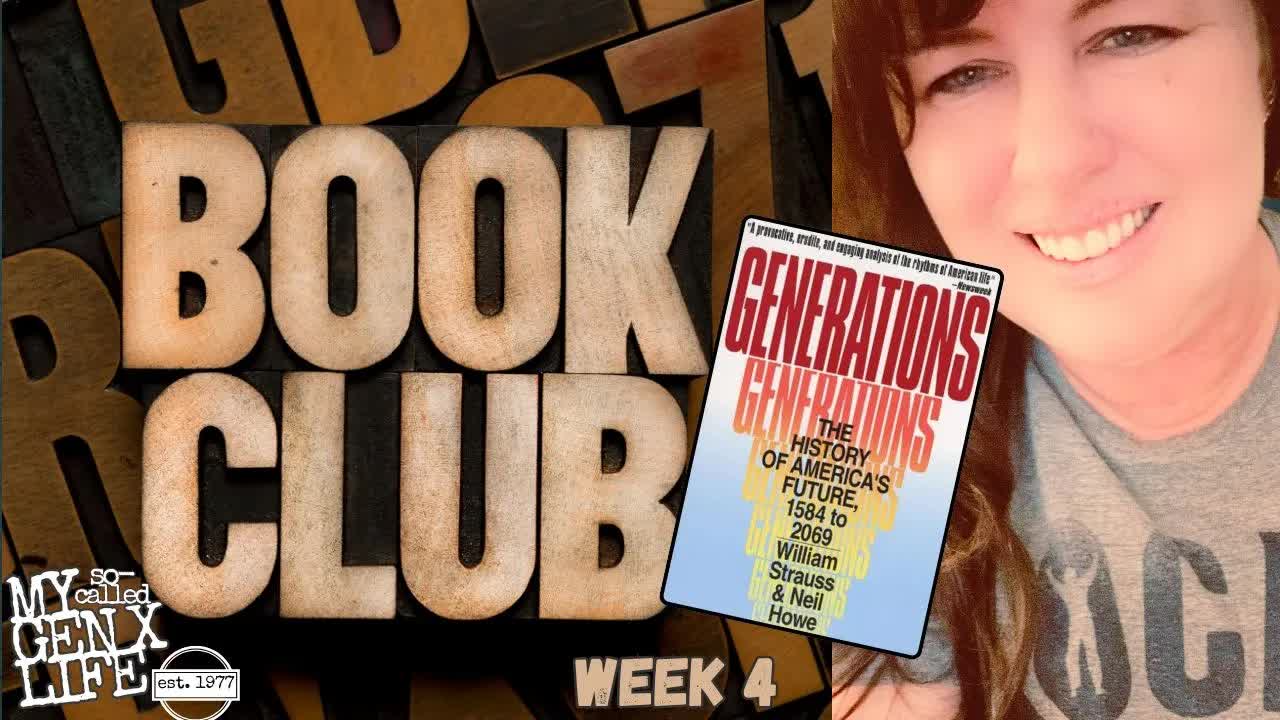 Members Only Book Club -- "Generations" Week 4