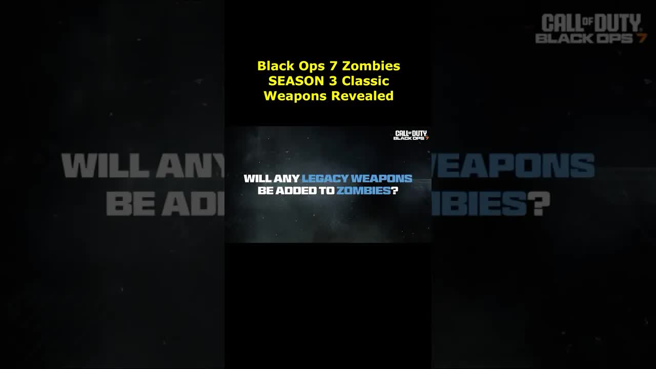 Black Ops 7 Zombies SEASON 3 Classic Weapons Revealed (Black Ops 7 Zombies DLC 3 / Season 3)