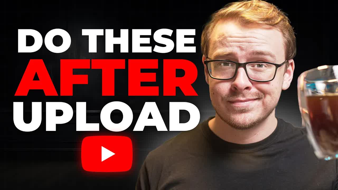 21 Things Every Smart YouTuber Does IMMEDIATELY After Uploading (2026)