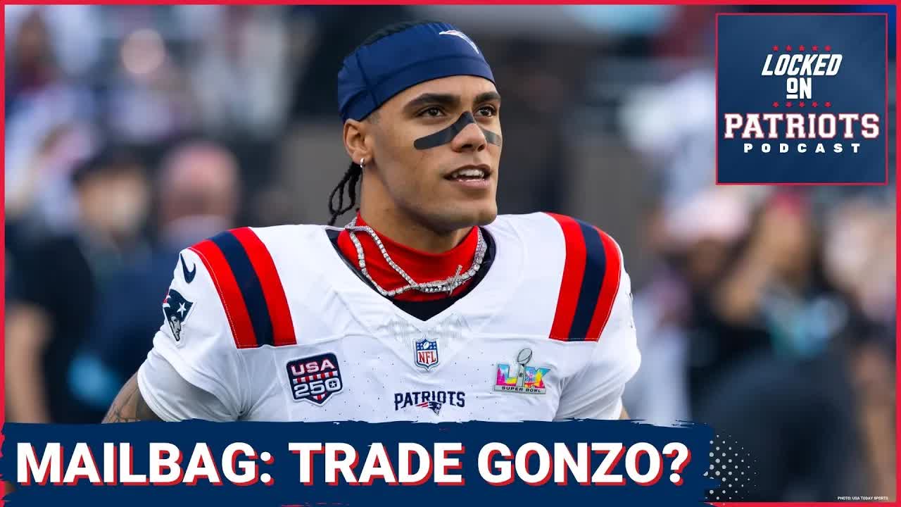 Christian Gonzalez Trade Discussion SACRILEGIOUS? | Patriots MAILBAG!