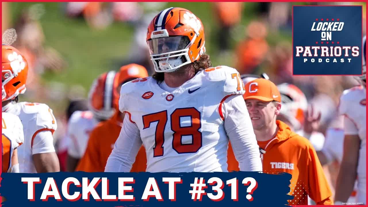 STRATEGY: New England Patriots Drafting a Right Tackle at #31 a BAD Idea?