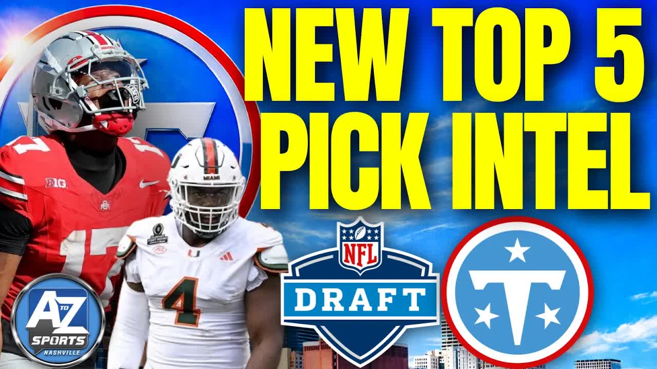 Latest Top 5 NFL Draft intel is putting the Titans in the perfect position