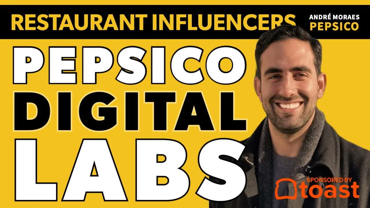 André Moraes of PepsiCo Foodservice Digital Lab on Helping Restaurants Be Future-Proof
