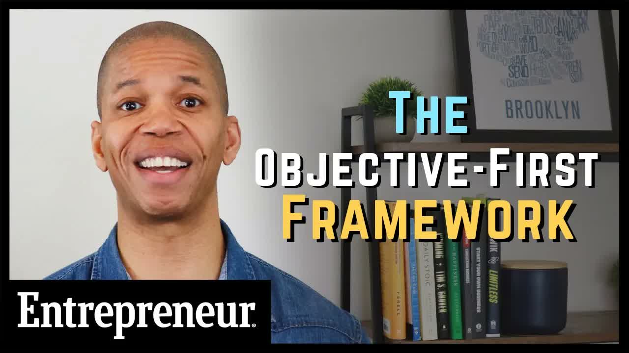 60 Second Business Tips: The Objective First Framework