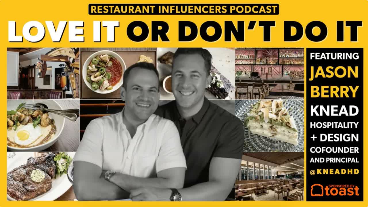 Knead Hospitality + Design Co-Founder Jason Berry on Innovative Leadership and Employee Retention