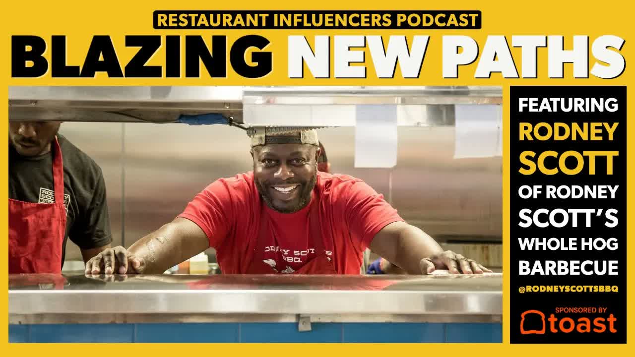 BBQ Icon RODNEY SCOTT on Blazing Your Own Path in the Restaurant Business
