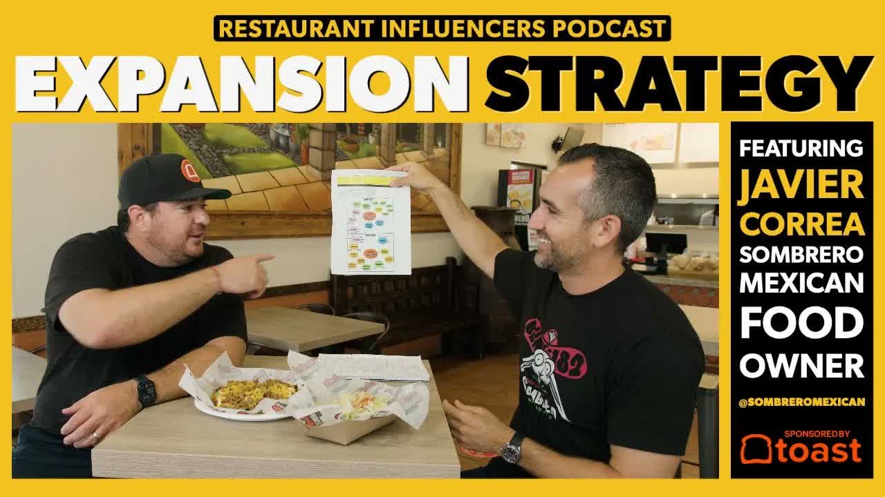 Javier Correa of Sombrero Mexican Food on Expansion Strategy (Restaurant Influencers - RI031)