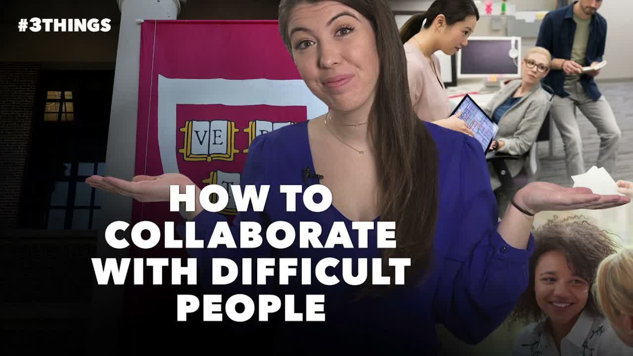 How to Collaborate With Difficult People (60-Second Video)