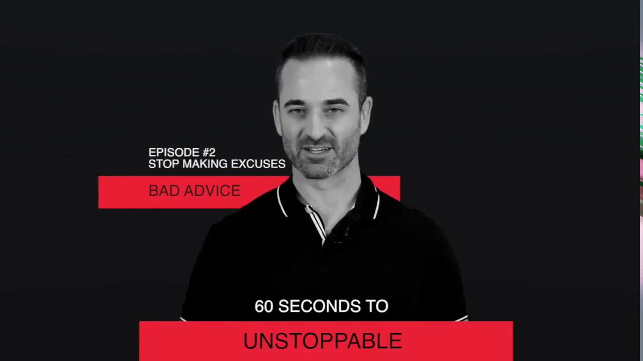 How to Stop Making Excuses