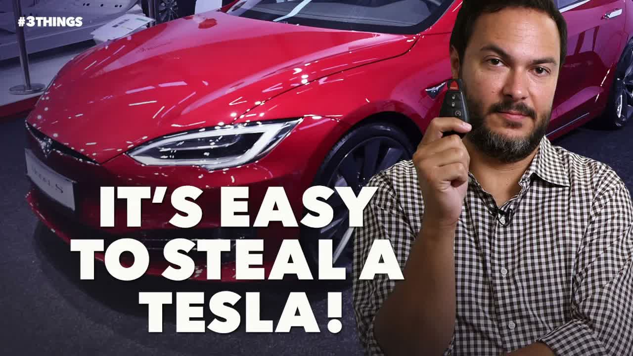 It's Easy to Steal a Tesla! 3 Things to Know Today.