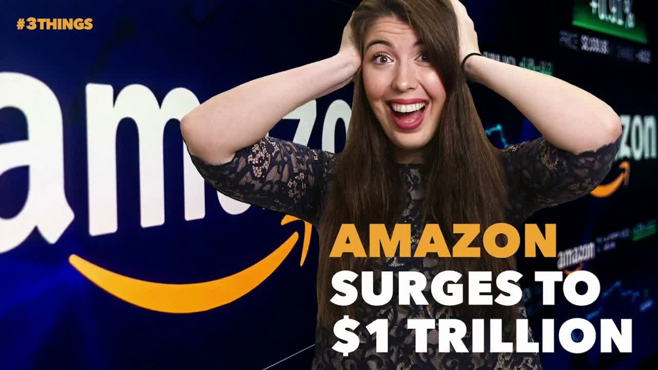 Amazon Surges to $1 Trillion. 3 Things to Know Today.