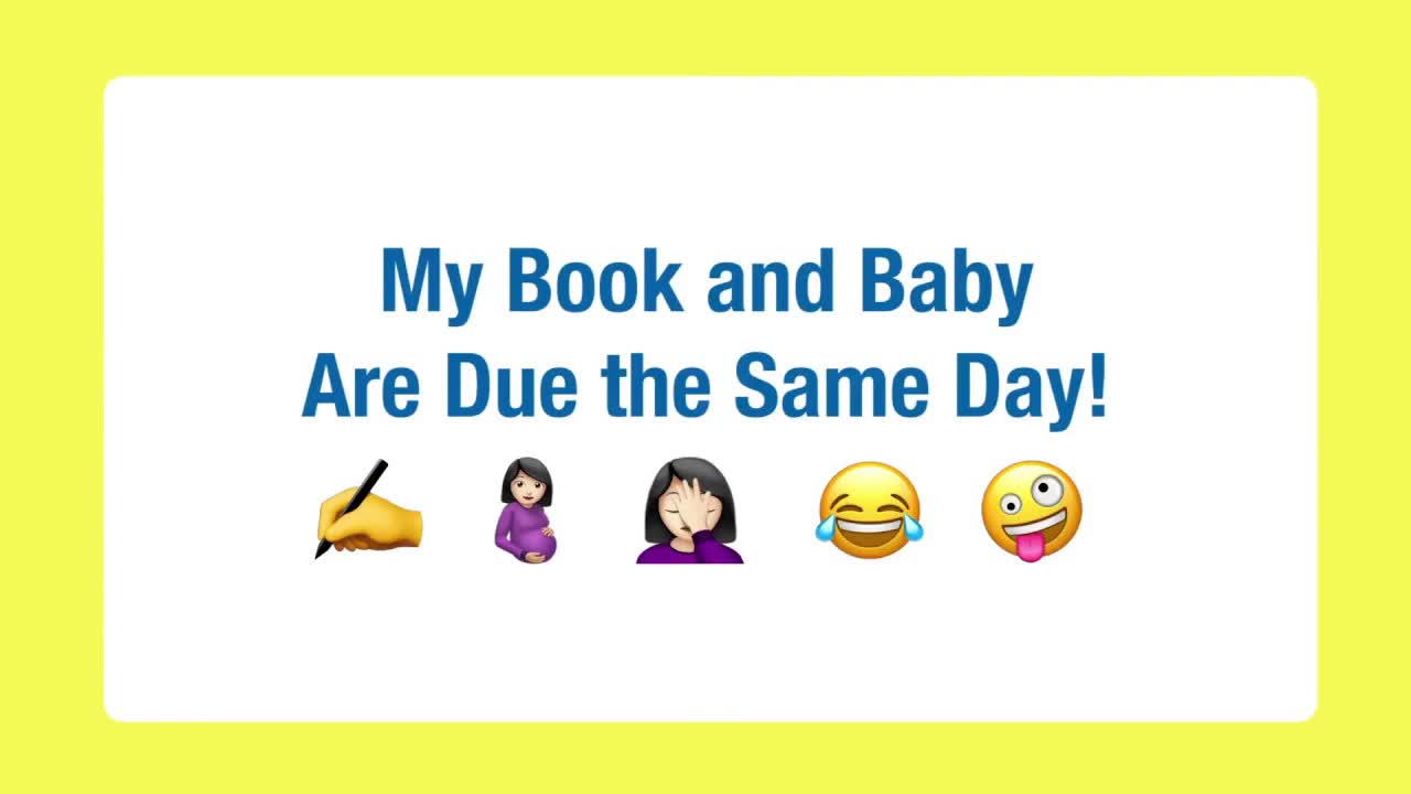 My Book and Baby Are Due the Same Day! Follow Along on My Journey - Done Is Better Than Perfect