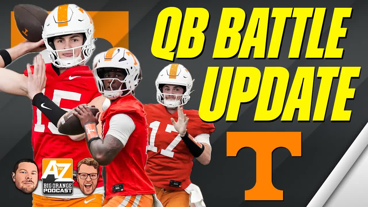 Latest Update on the UT Vols QB Battle, as Spring Practice Winds Down episode artwork