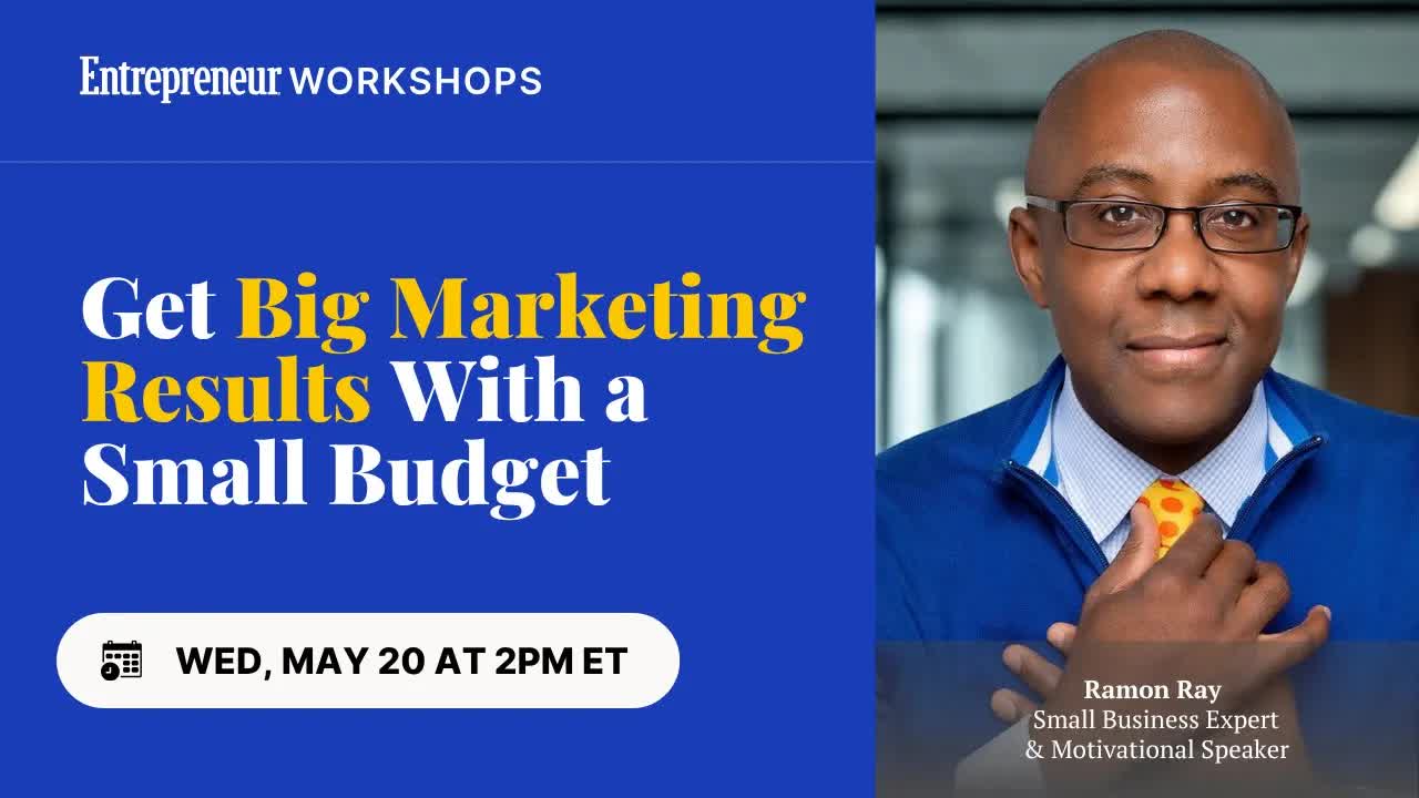 Workshop: Get Big Marketing Results With a Small Budget