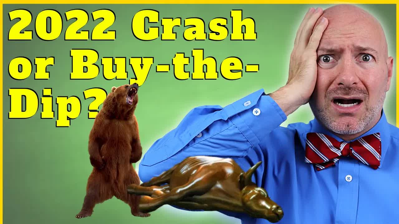 2022 Stock Market Crash or Buy the Dip?